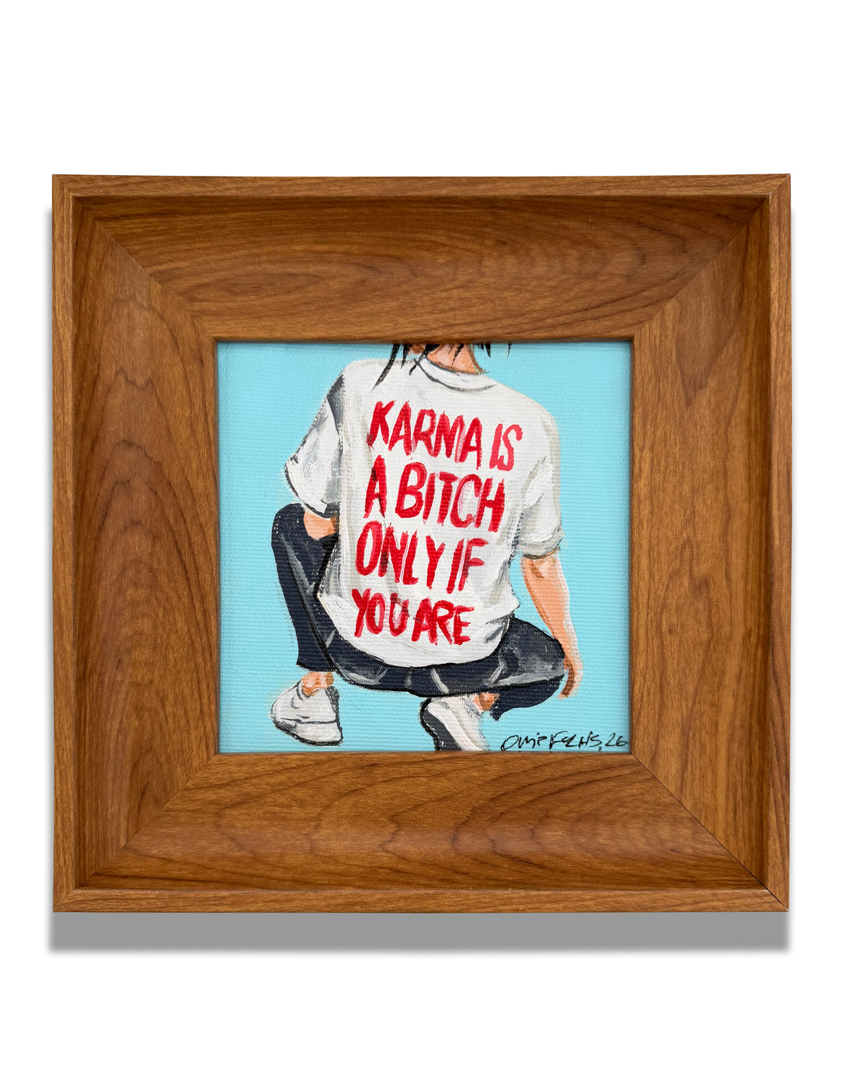 Orit Fuchs, KARMA IS A BITCH, 2026 – Original Acrylic Painting on Canvas
