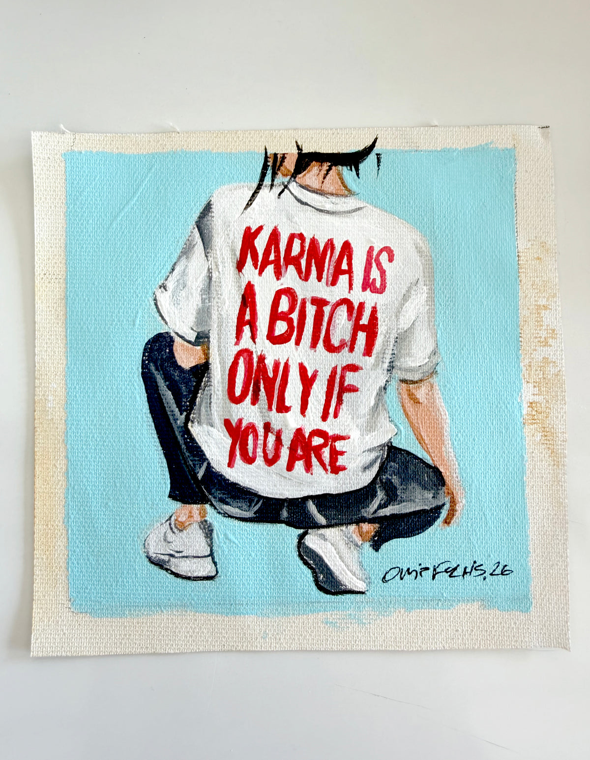 Orit Fuchs, KARMA IS A BITCH, 2026 – Original Acrylic Painting on Canvas